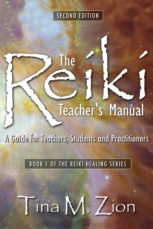 book cover The Reiki Teacher's Manual A Guide for Teachers, Students and Practitioners Tina M. Zion