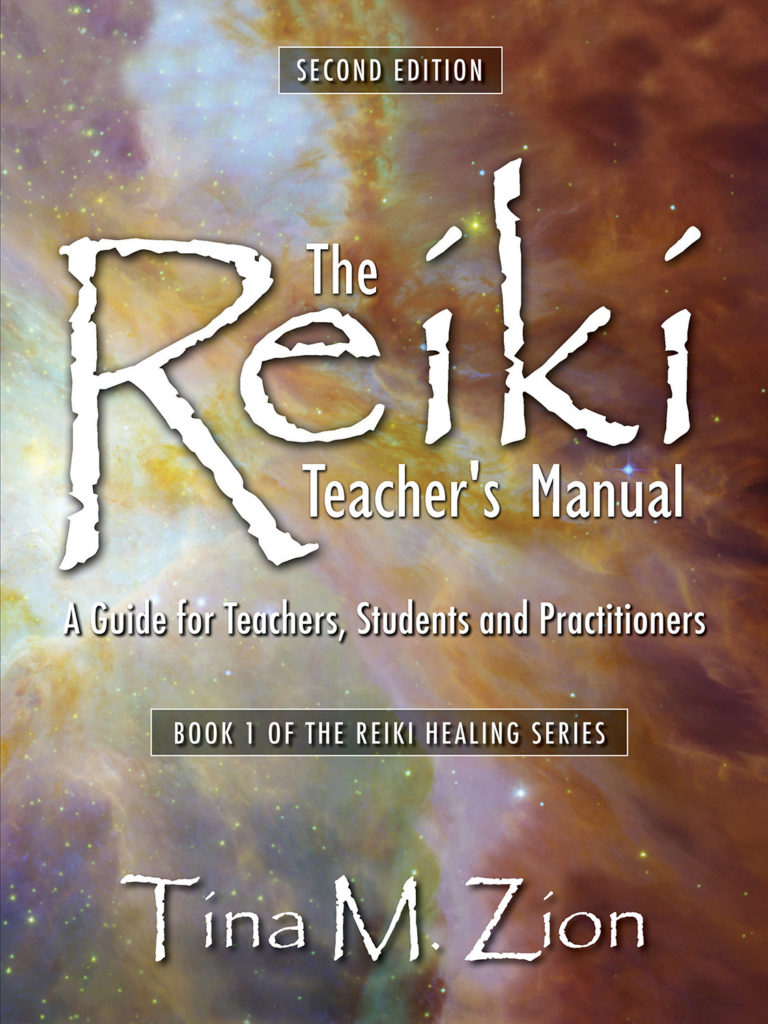 book cover The Reiki Teacher's Manual A Guide for Teachers, Students and Practitioners Tina M. Zion