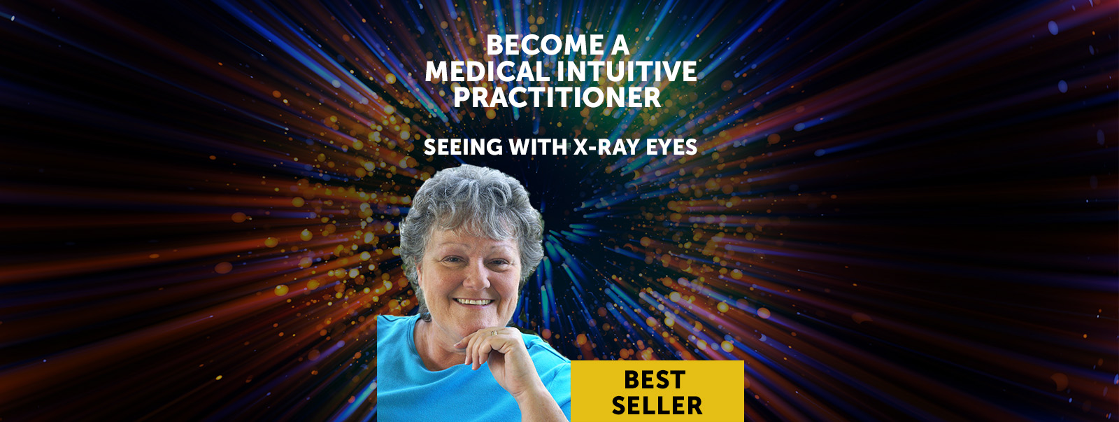 Become A Medical Intuitive Seeing With X-Ray Eyes Tina Zion headshot Best Seller